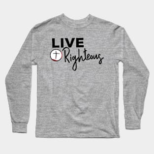 Live Righteous Light Background Long Sleeve T-Shirt